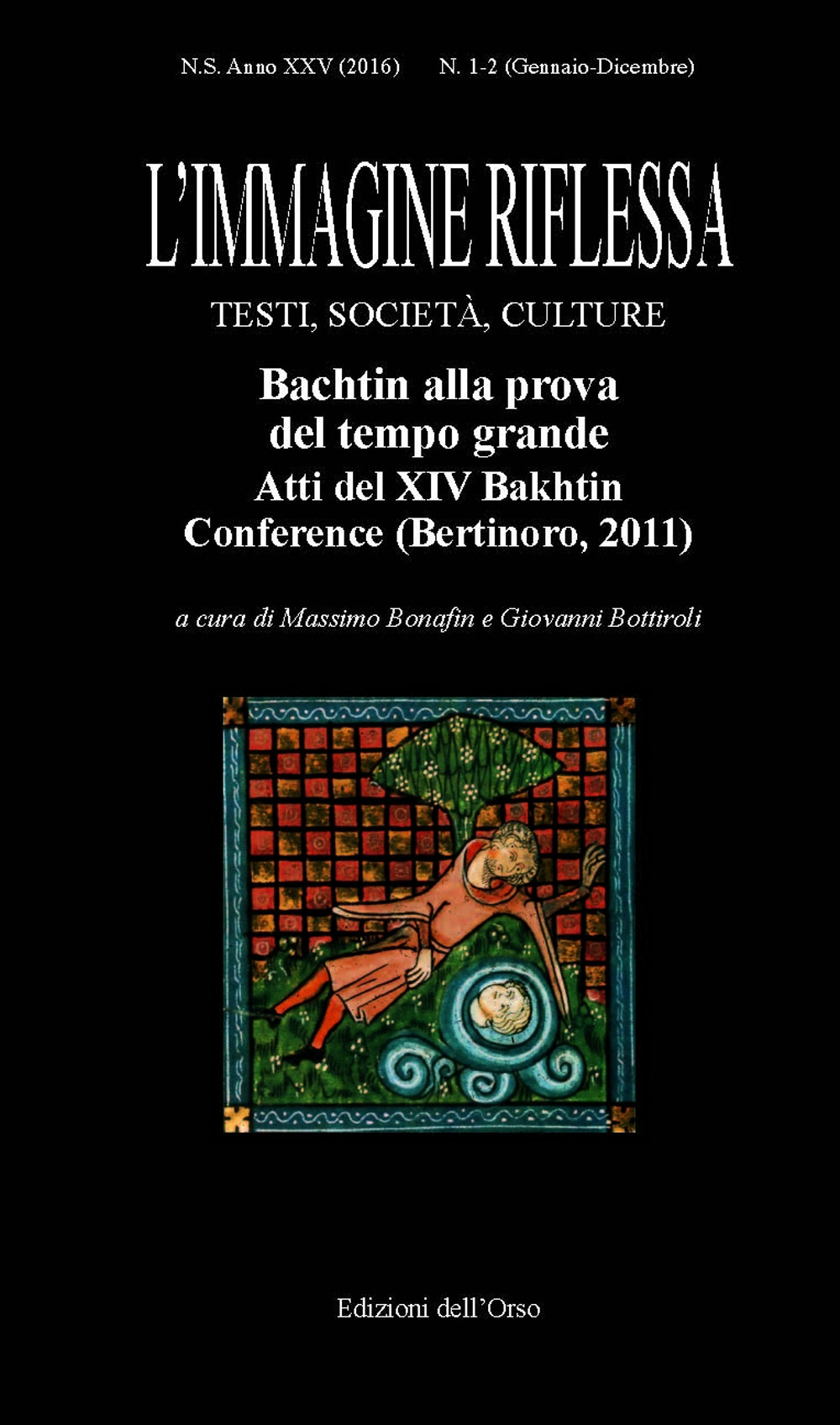 L'immagine riflessa. Testi, società, culture. Ediz. italiana e inglese. Vol. 1-2: Bachtin alla prova del tempo grande. Atti del 14° Bakhtin Conference (Bertinoro, 2011)