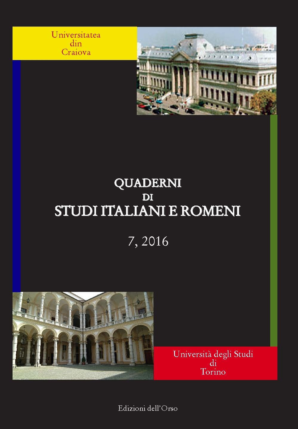 Quaderni di studi italiani e romeni. Ediz. italiana e romena. Vol. 7