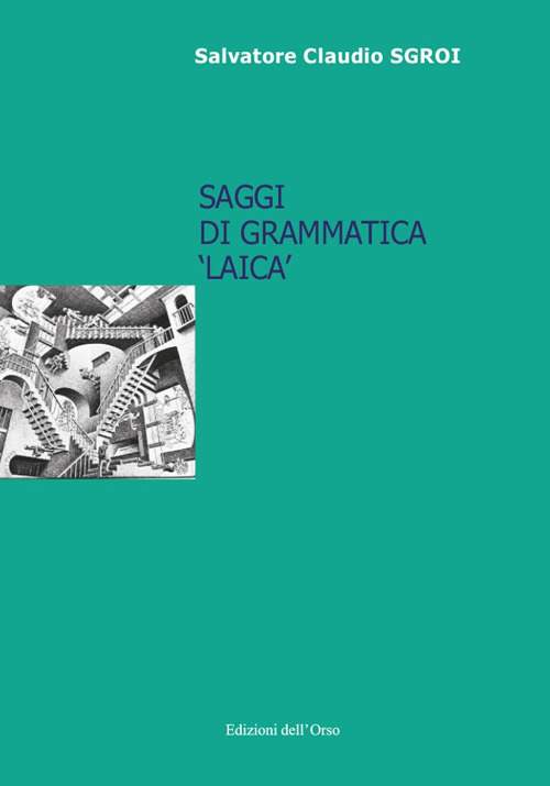 Saggi di grammatica «laica»