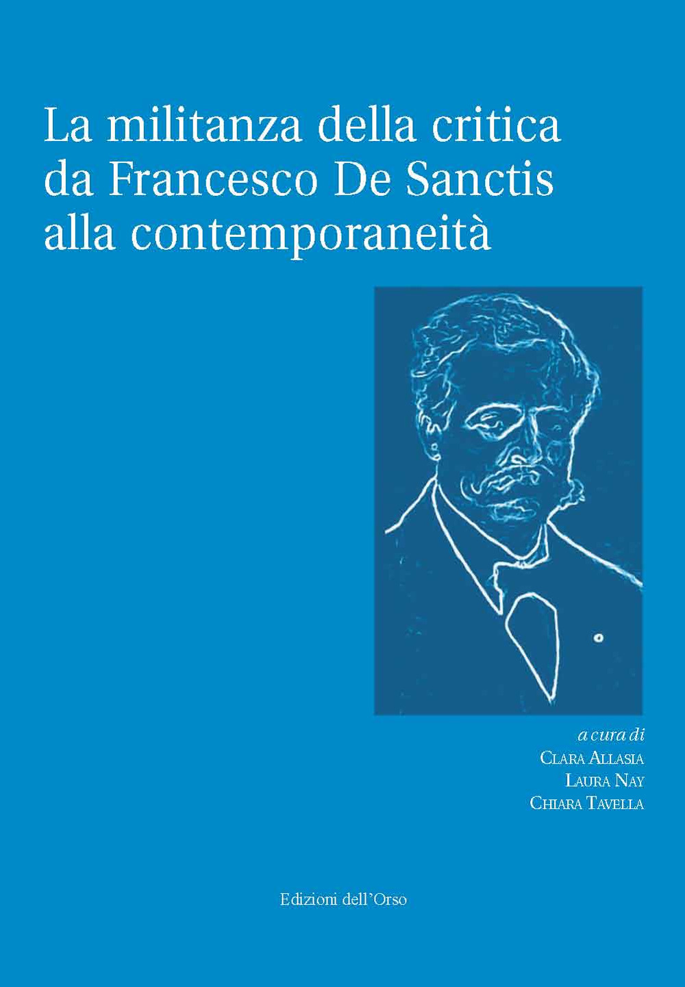 La militanza della critica da Francesco De Sanctis alla contemporaneità