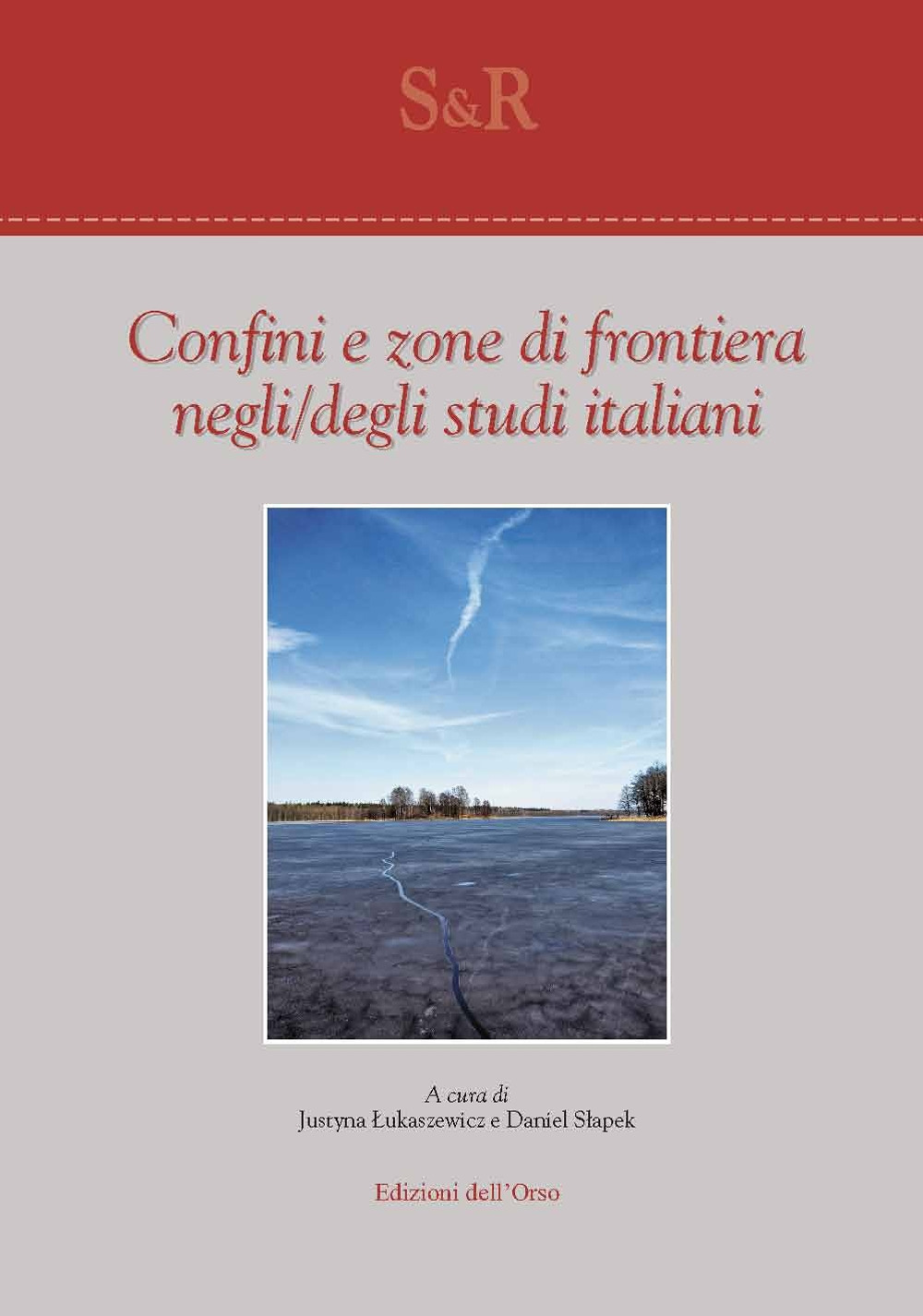 Confini e zone di frontiera negli/degli studi italiani