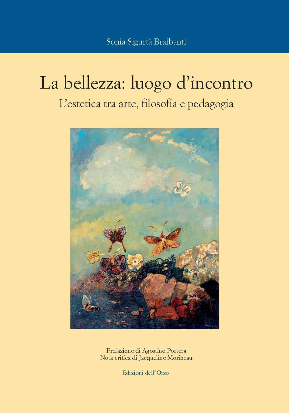 La bellezza: luogo d'incontro. L'estetica tra arte, filosofia e pedagogia