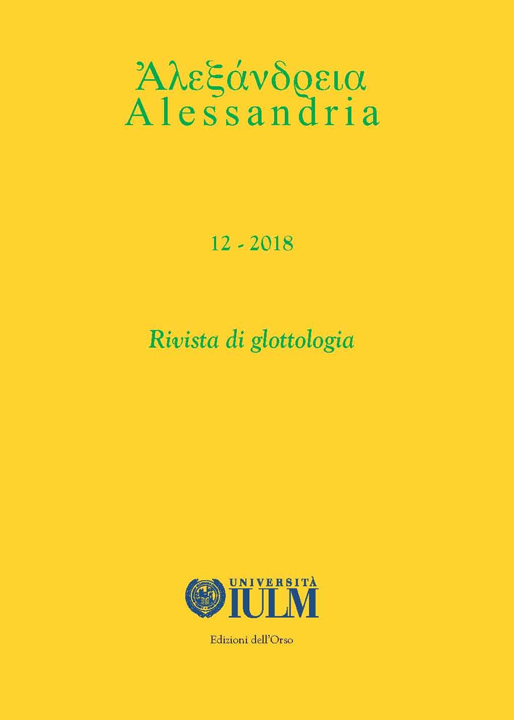 Alessandria. Rivista di glottologia. Vol. 12