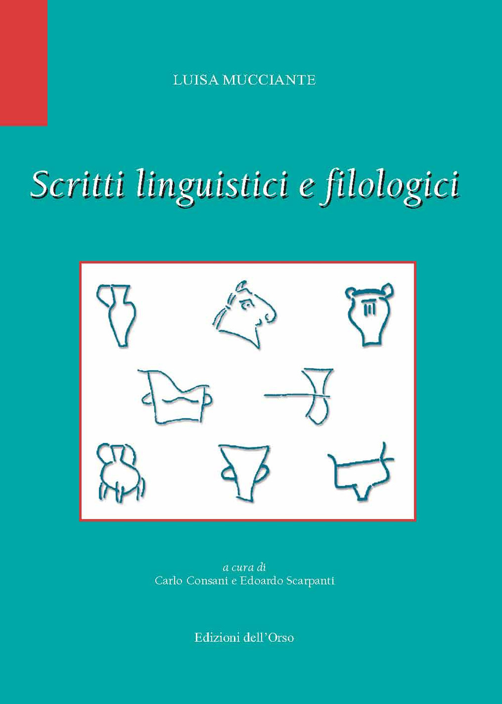 Scritti linguistici e filologici