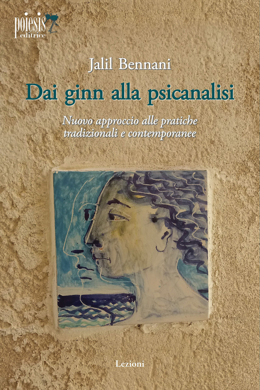 Dai ginn alla psicanalisi. Nuovo approccio alla pratiche tradizionali e contemporanee