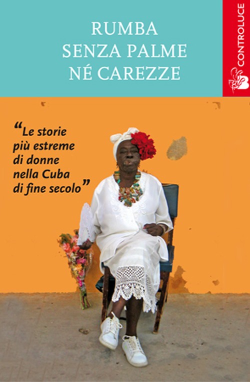 Rumba senza palme né carezze