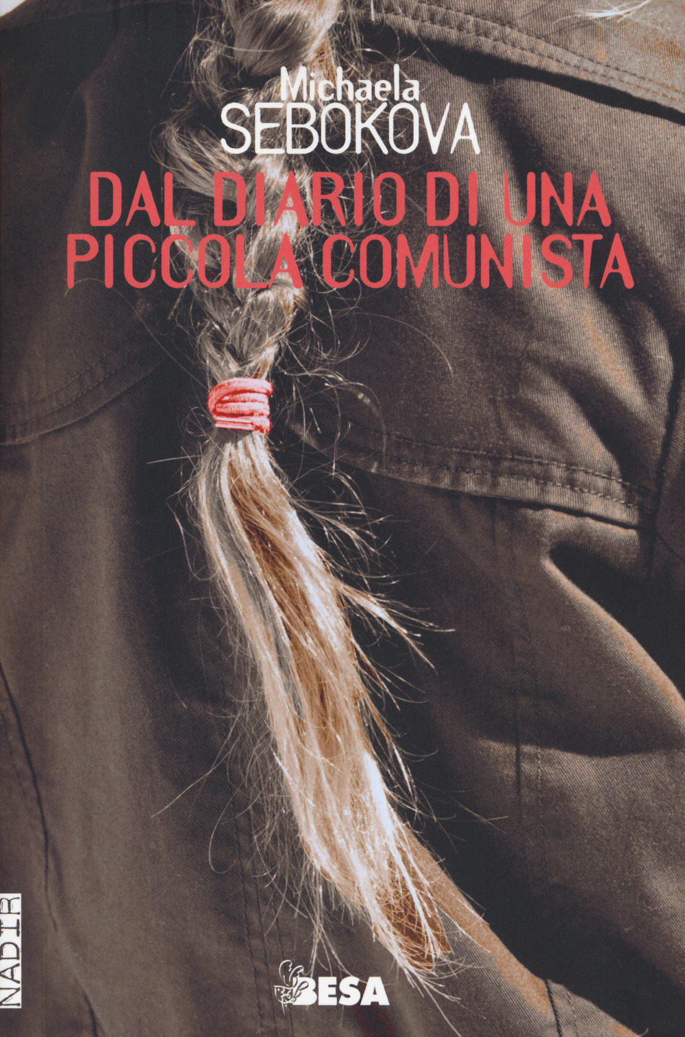 Dal diario di una piccola comunista