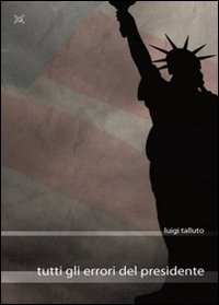 Tutti gli errori del presidente