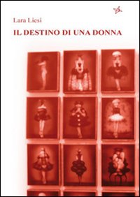 Il destino di una donna