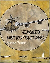 Viaggio metropolitano