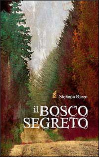 Il bosco segreto