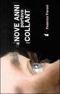 A nove anni portavo i collant