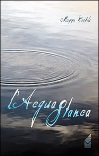 L'acqua stanca