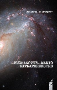 La buonanotte di Mario l'extraterrestre