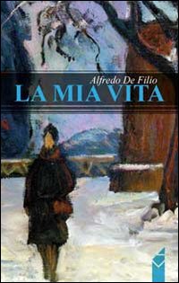 La mia vita