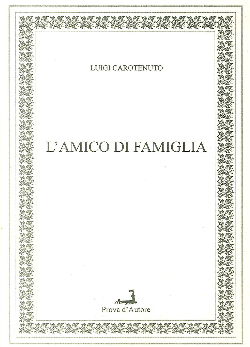 L'amico di famiglia