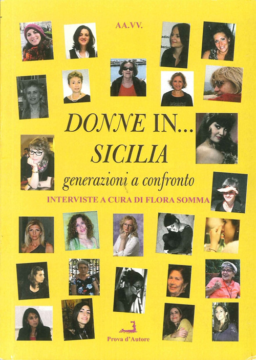 Donne in... Sicilia. Generazioni a confronto