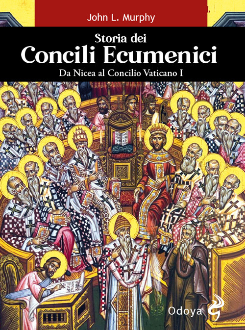 Storia dei concili ecumenici. Da Nicea al Concilio Vaticano I
