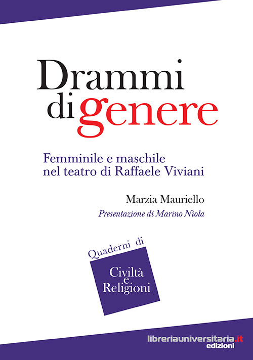 Drammi di genere. Femminile e maschile nel teatro di Raffaele Viviani
