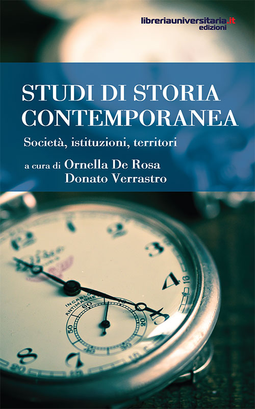 Studi di storia contemporanea. Società, istituzioni, territori