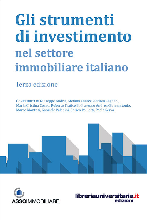 Gli strumenti di investimento nel settore immobiliare italiano
