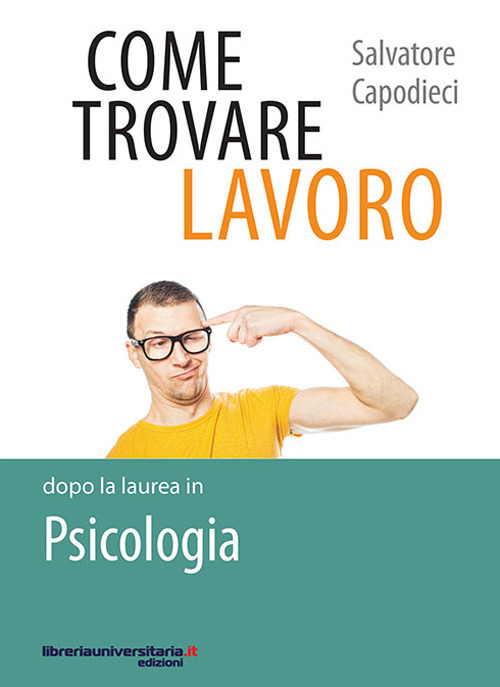 Come trovare lavoro dopo la laurea in Psicologia