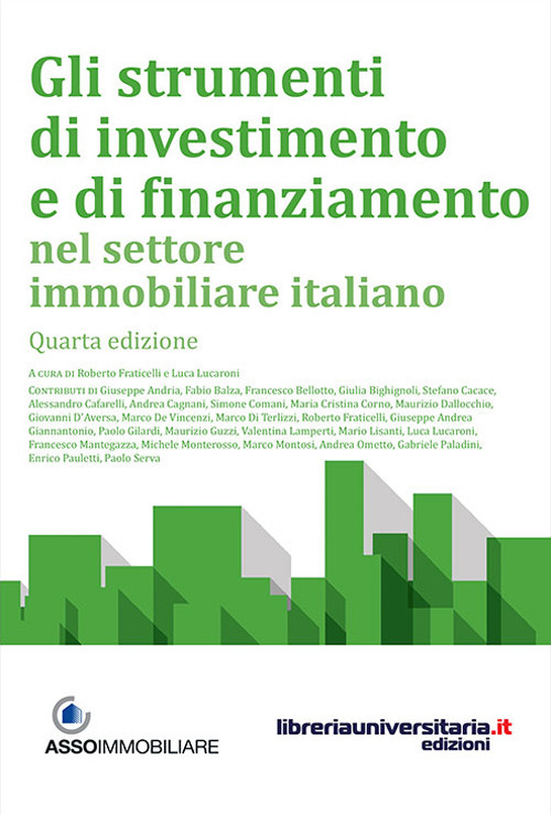 Gli strumenti di investimento e di finanziamento nel settore immobiliare italiano