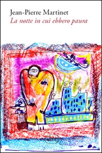 La notte in cui ebbero paura