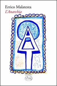 Anarchia. Il nostro programma