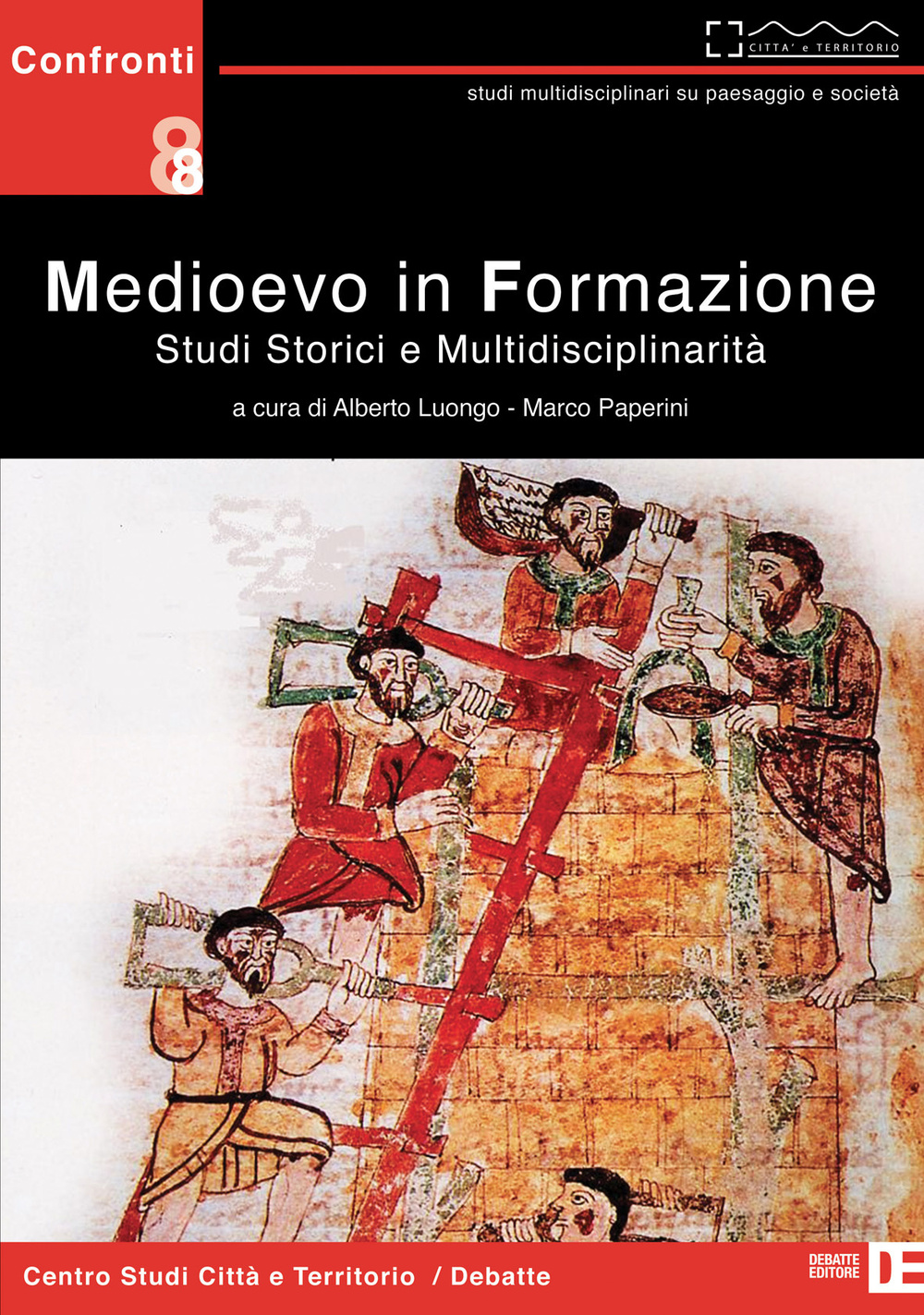 Medioevo in fomazione. Studi storici e multidisciplinarità