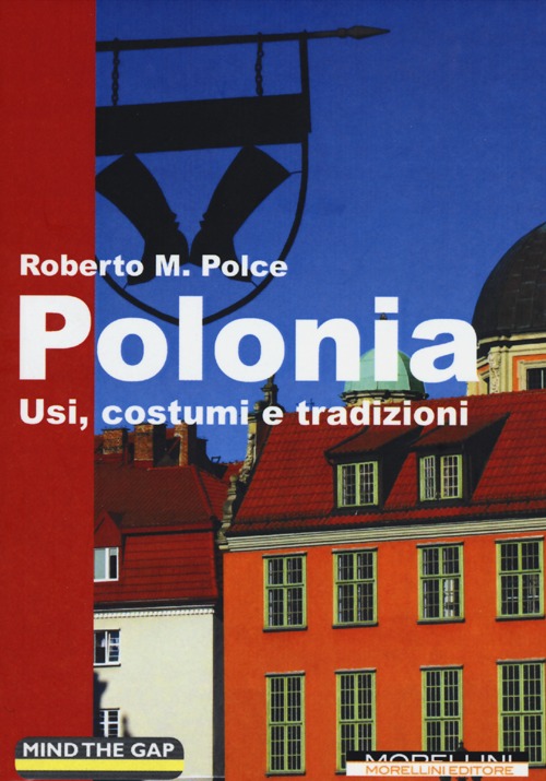 Polonia. Usi, costumi e tradizioni