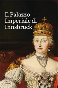Il Palazzo imperiale di Innsbruck