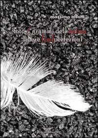 Foto/grammi dell'anima. Libere (im)perfezioni