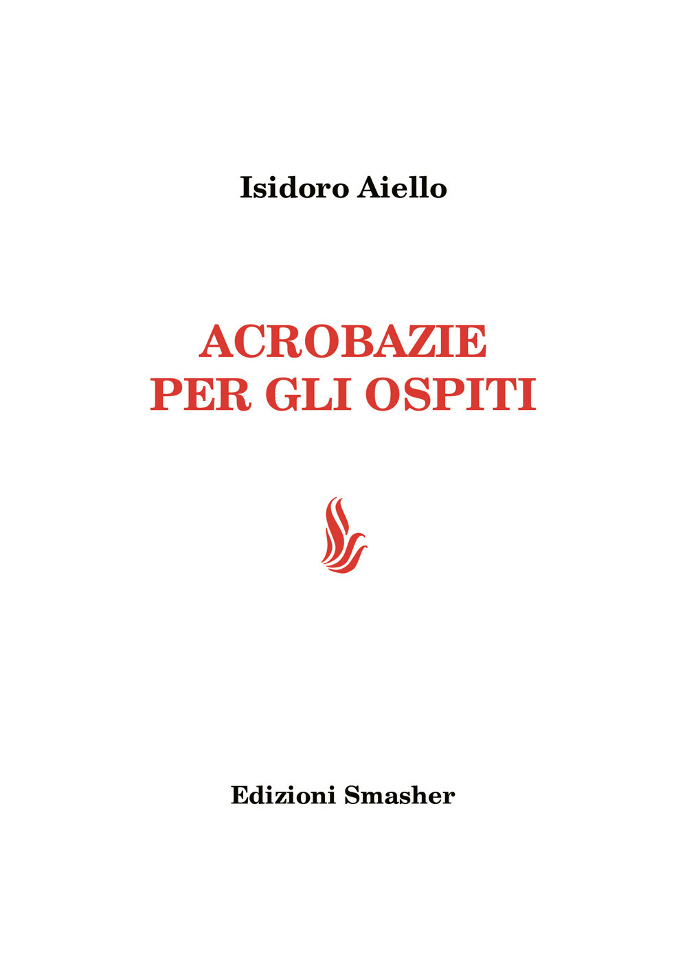 Acrobazie per gli ospiti
