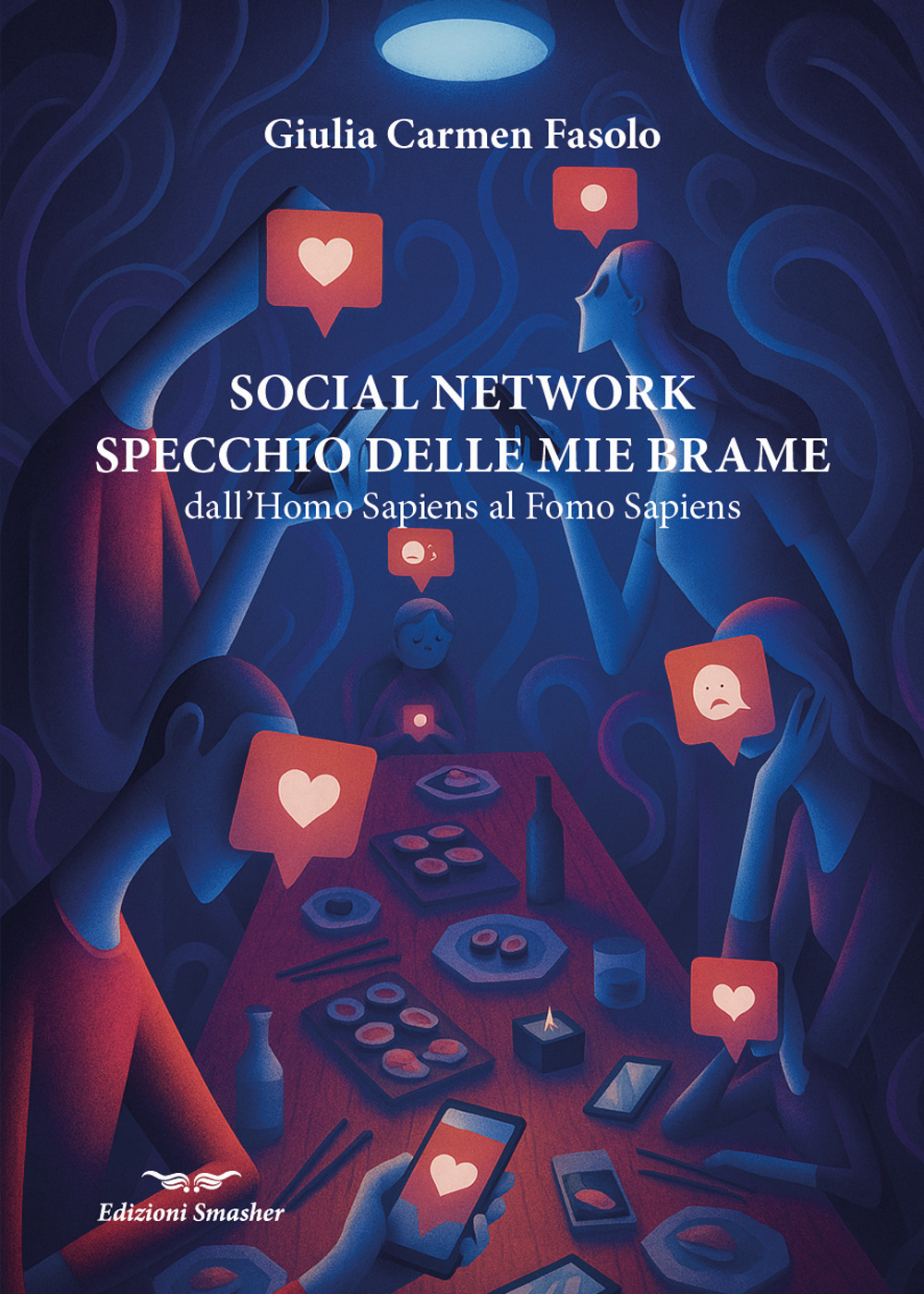 Social network specchio delle mie brame. Dall' Homo Sapiens al Fomo Sapiens