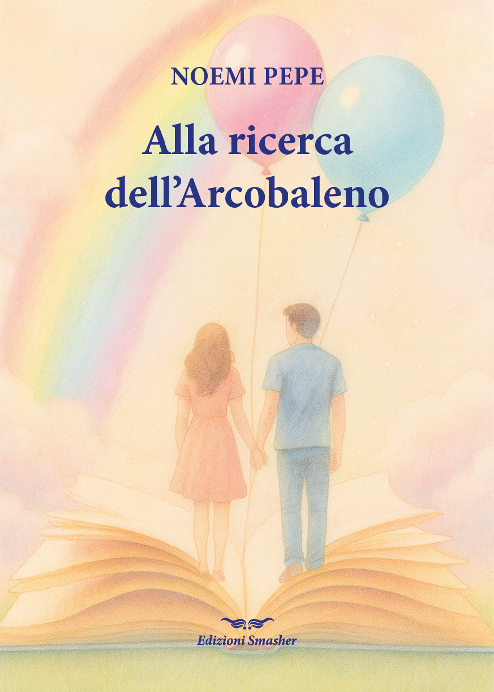 Alla ricerca dell'arcobaleno