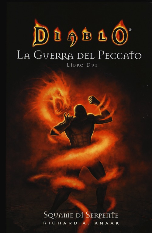 Squame di serpente. Diablo. La guerra del peccato. Vol. 2