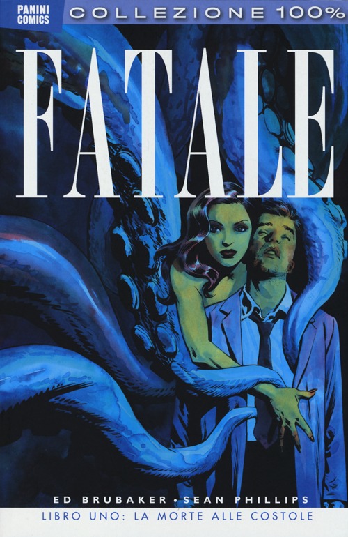 Fatale. Vol. 1: La morte alle costole