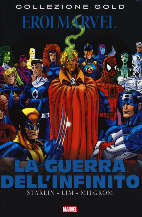 La guerra dell'infinito. Eroi Marvel