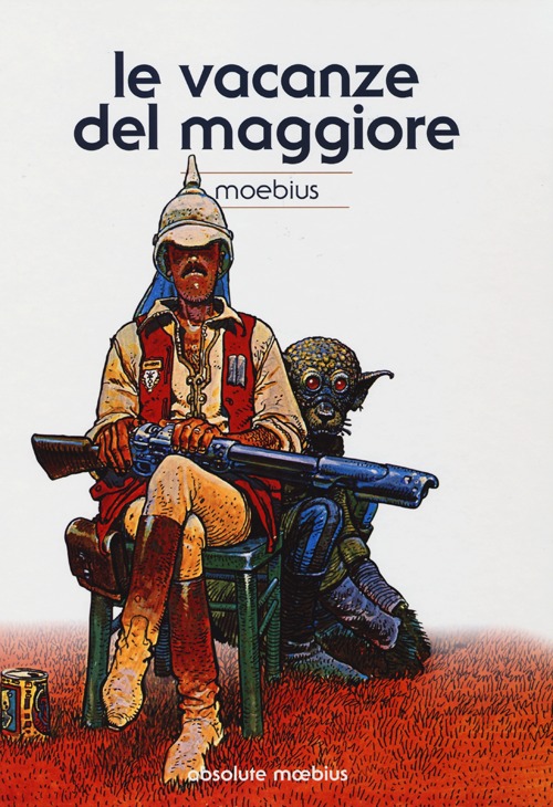Le vacanze del maggiore. Absolute Moebius. Vol. 4