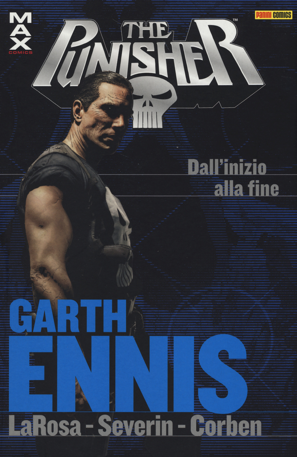 Dall'inizio alla fine. Garth Ennis Collection. The Punisher