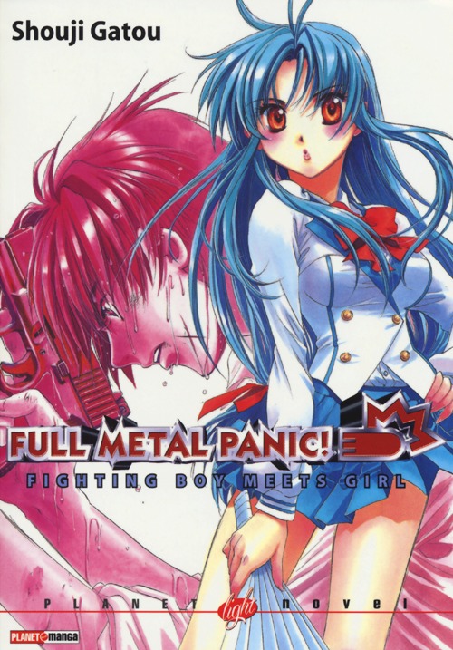Fighting boy meets girl. Full metal panic!