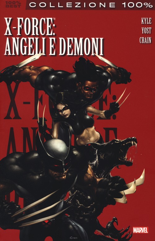Angeli e demoni. X-Force. Vol. 1