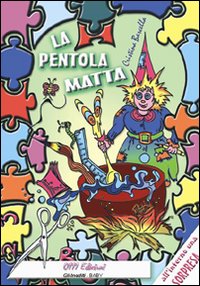 La pentola matta