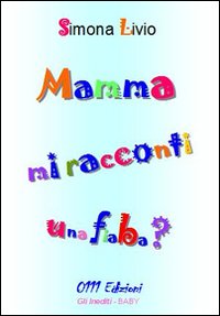 Mamma mi racconti una fiaba?