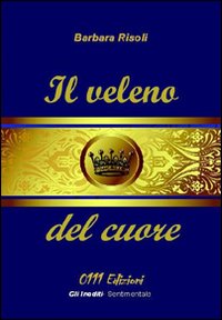 Il veleno del cuore