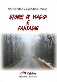 Storie di viaggi e fantasmi