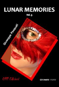 Lunar Memories. Vol. 3