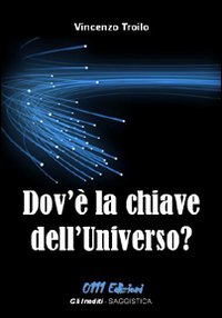 Dov'è la chiave dell'universo?