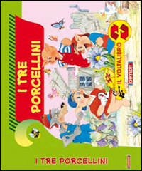 Cappuccetto rosso-I tre porcellini